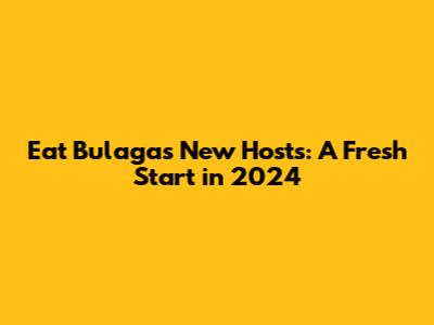 Eat Bulaga's New Hosts: A Fresh Start in 2024