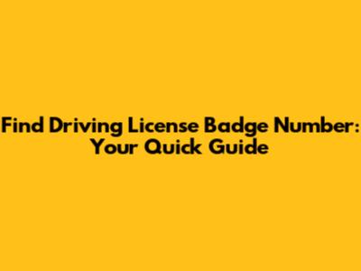Find Driving License Badge Number: Your Quick Guide