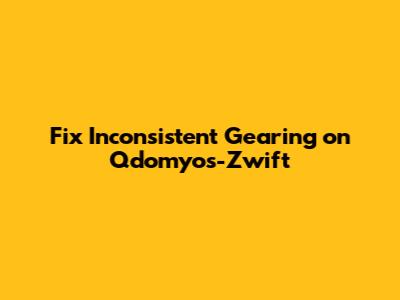 Fix Inconsistent Gearing on Qdomyos-Zwift