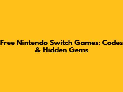 Free Nintendo Switch Games: Codes & Hidden Gems