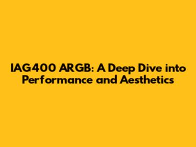 IAG400 ARGB: A Deep Dive into Performance and Aesthetics