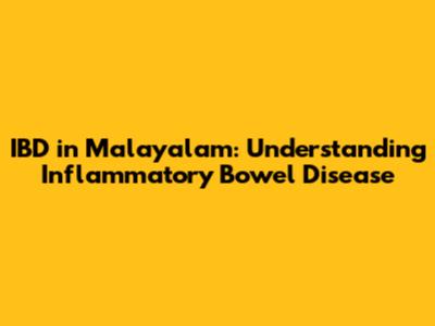 IBD in Malayalam: Understanding Inflammatory Bowel Disease