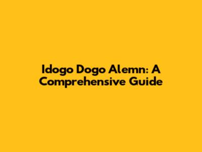 Idogo Dogo Alemn: A Comprehensive Guide