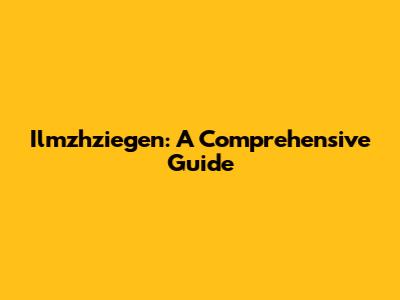 Ilmzhziegen: A Comprehensive Guide