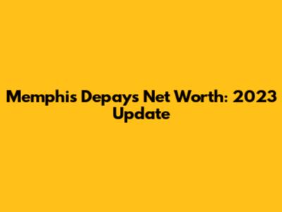 Memphis Depay's Net Worth: 2023 Update