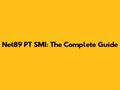 Net89 PT SMI: The Complete Guide