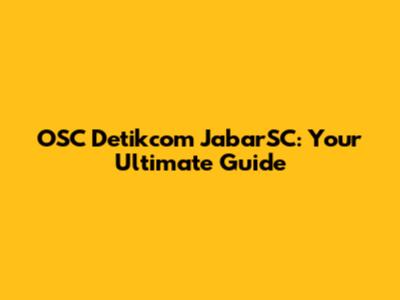 OSC Detikcom JabarSC: Your Ultimate Guide