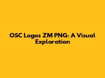 OSC Logos ZM PNG: A Visual Exploration