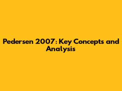 Pedersen 2007: Key Concepts and Analysis