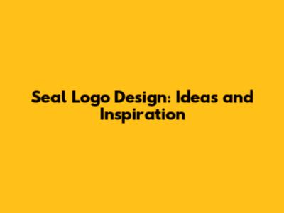 Seal Logo Design: Ideas and Inspiration