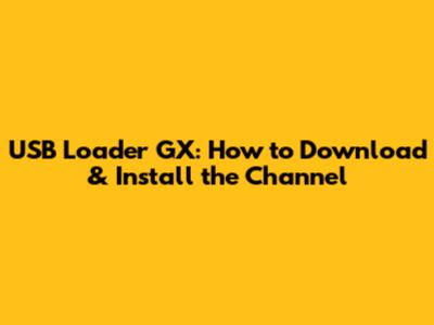 USB Loader GX: How to Download & Install the Channel