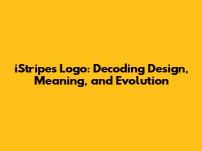 iStripes Logo: Decoding Design, Meaning, and Evolution